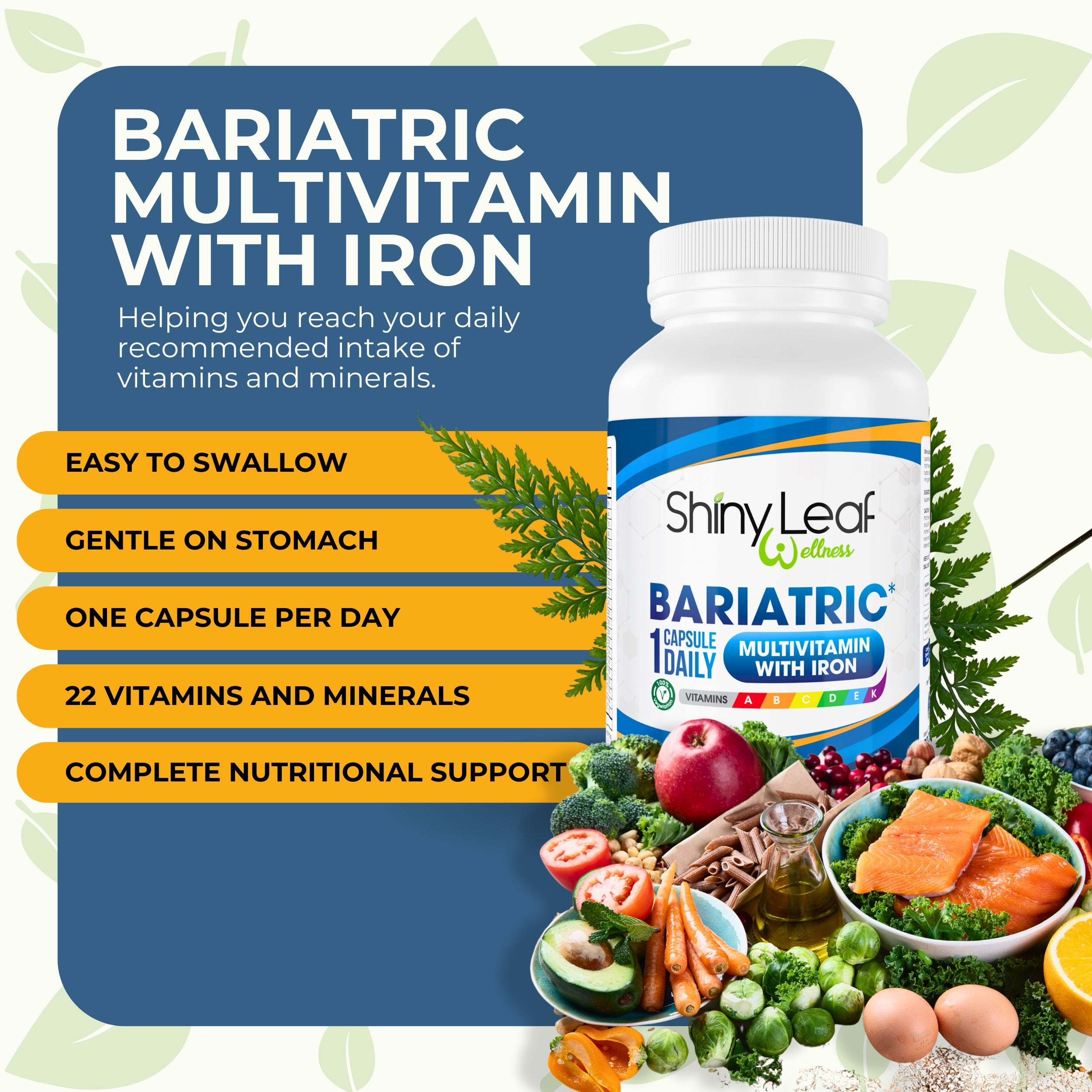 Bariatric Multivitamins with 45mg Iron 1 capsule a day