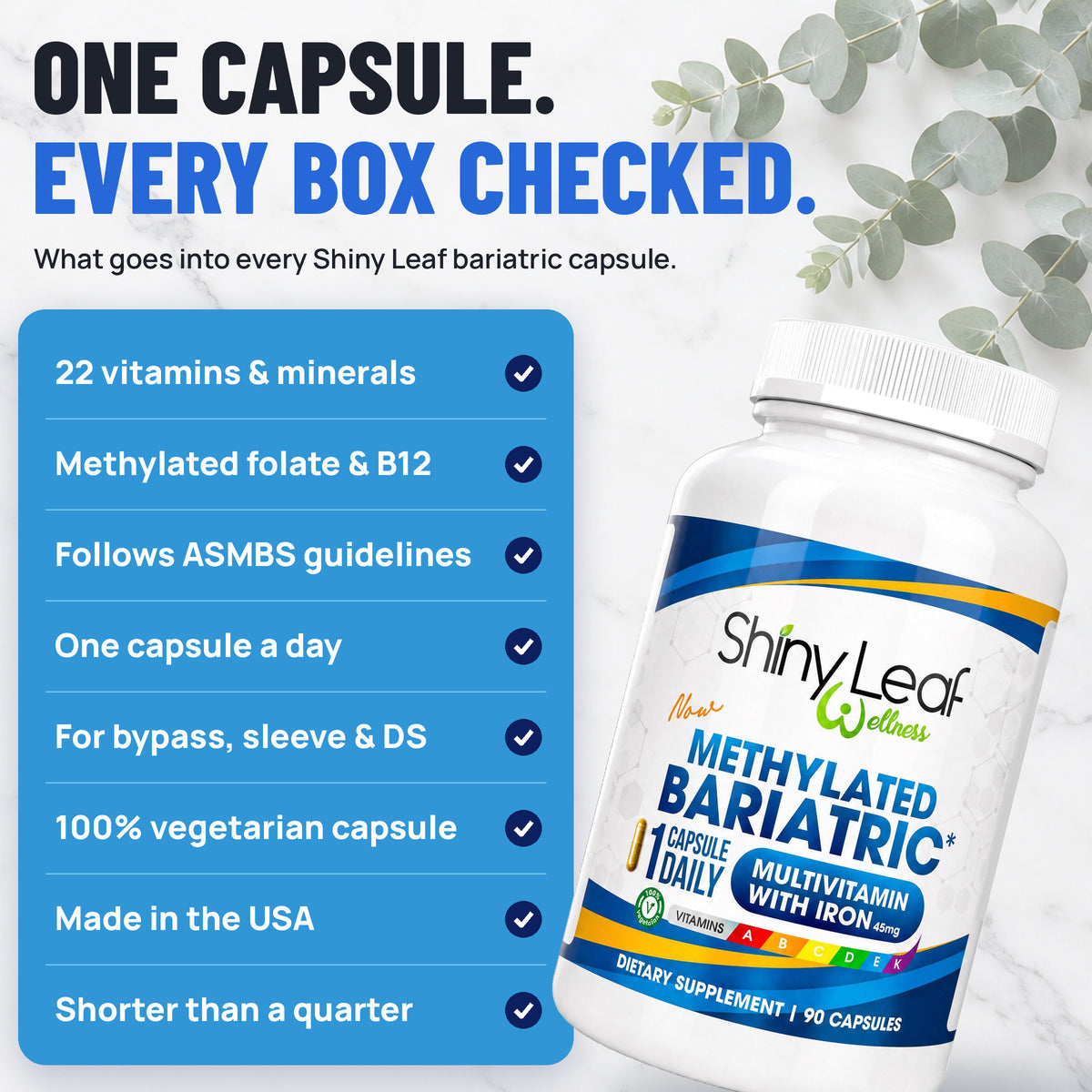 Methylated Bariatric Multivitamins with 45mg Iron 1 capsule a day